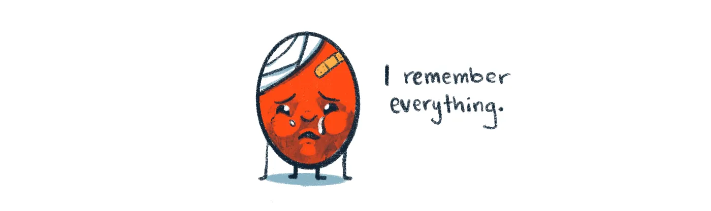 illustration of bandaged and bruised amygdala closer up saying, "I remember everything."